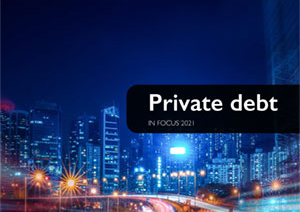 Private Debt in Focus 2021